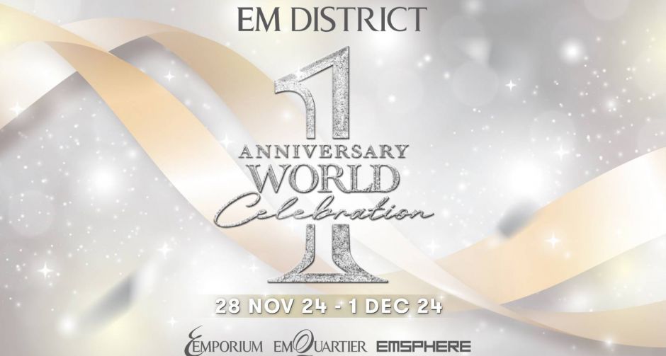 เอ็มสเฟียร์ ฉลอง 1 ปีความสำเร็จ ศูนย์การค้าน้องใหม่แห่ง EM DISTRICT ทุ่ม 100 ล้าน จัดงาน EM DISTRICT 1st Anniversary